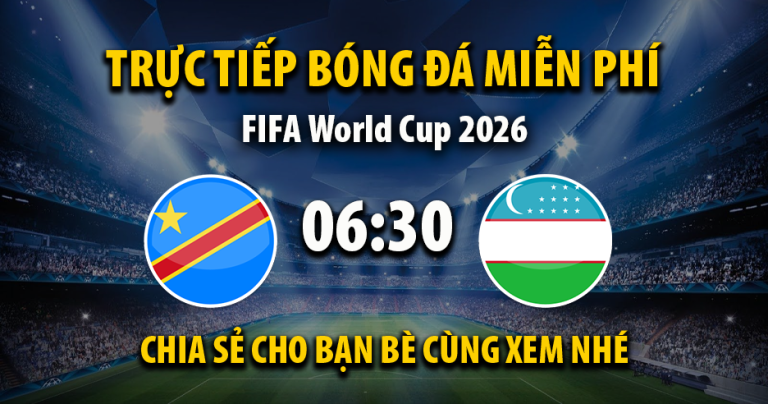 Full Match: DR Congo vs Uzbekistan (06:30 – 28/06)